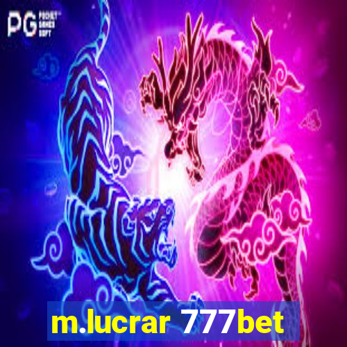 m.lucrar 777bet